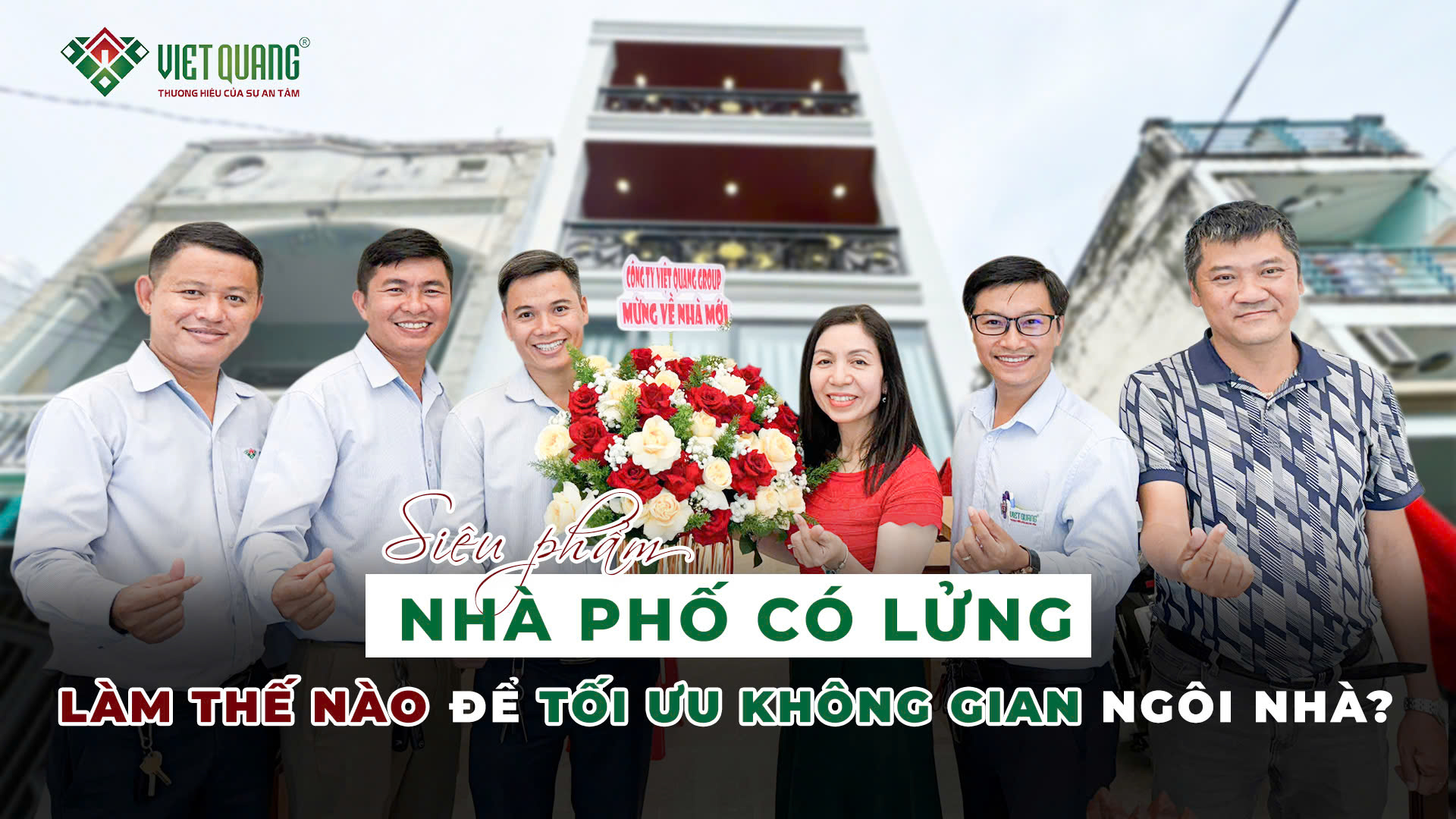 Xây nhà phố 1 trệt lửng 2 lầu | Đánh giá của Chị Ly về Việt Quang Group sau bàn giao