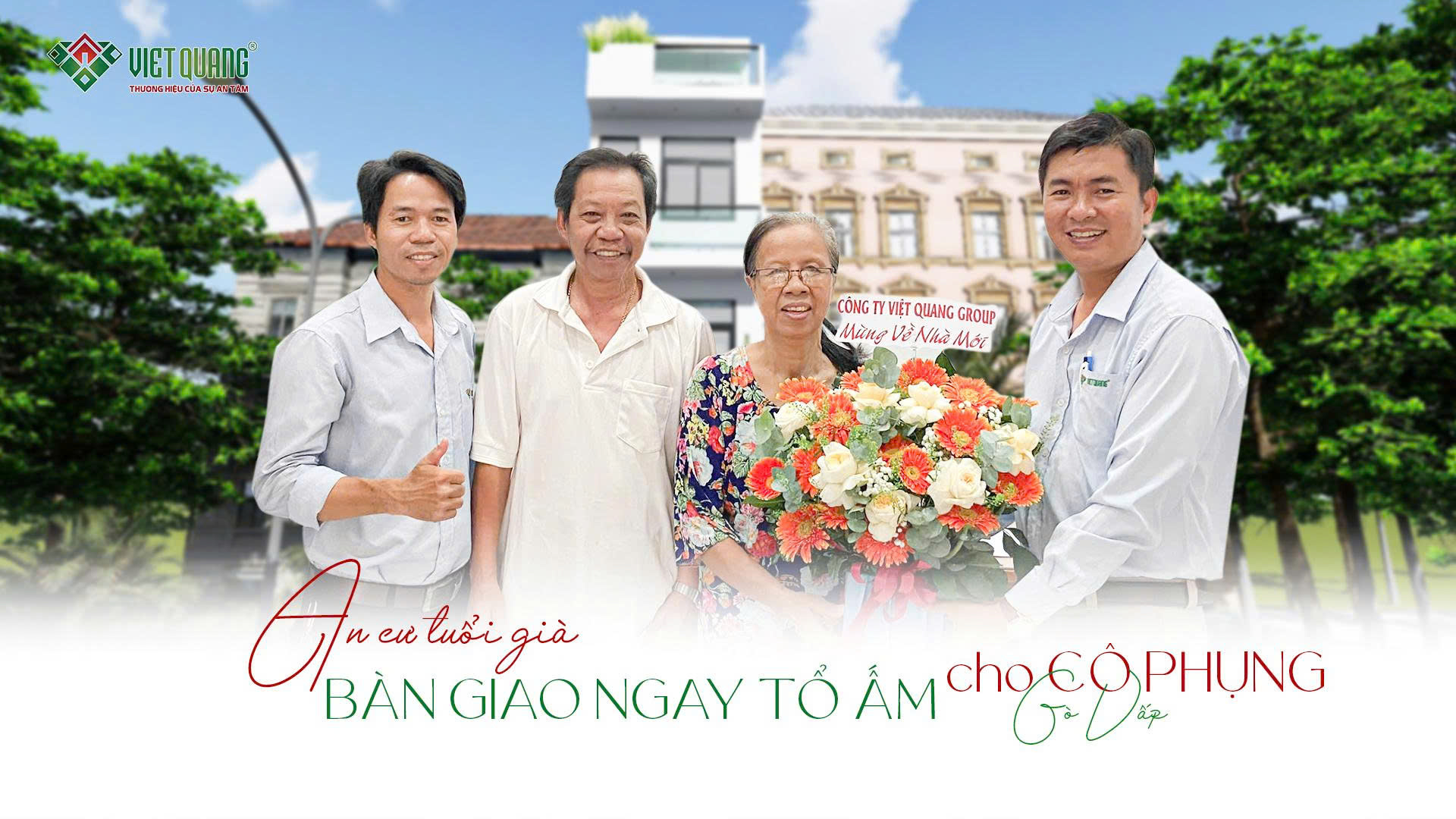 Bàn giao nhà phố | Cô Phụng nói gì về đội ngũ Việt Quang Group?