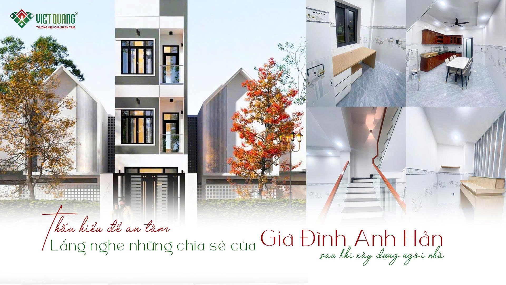 Những nhận xét từ gia đình anh Hân về chất lượng thi công của Việt Quang Group